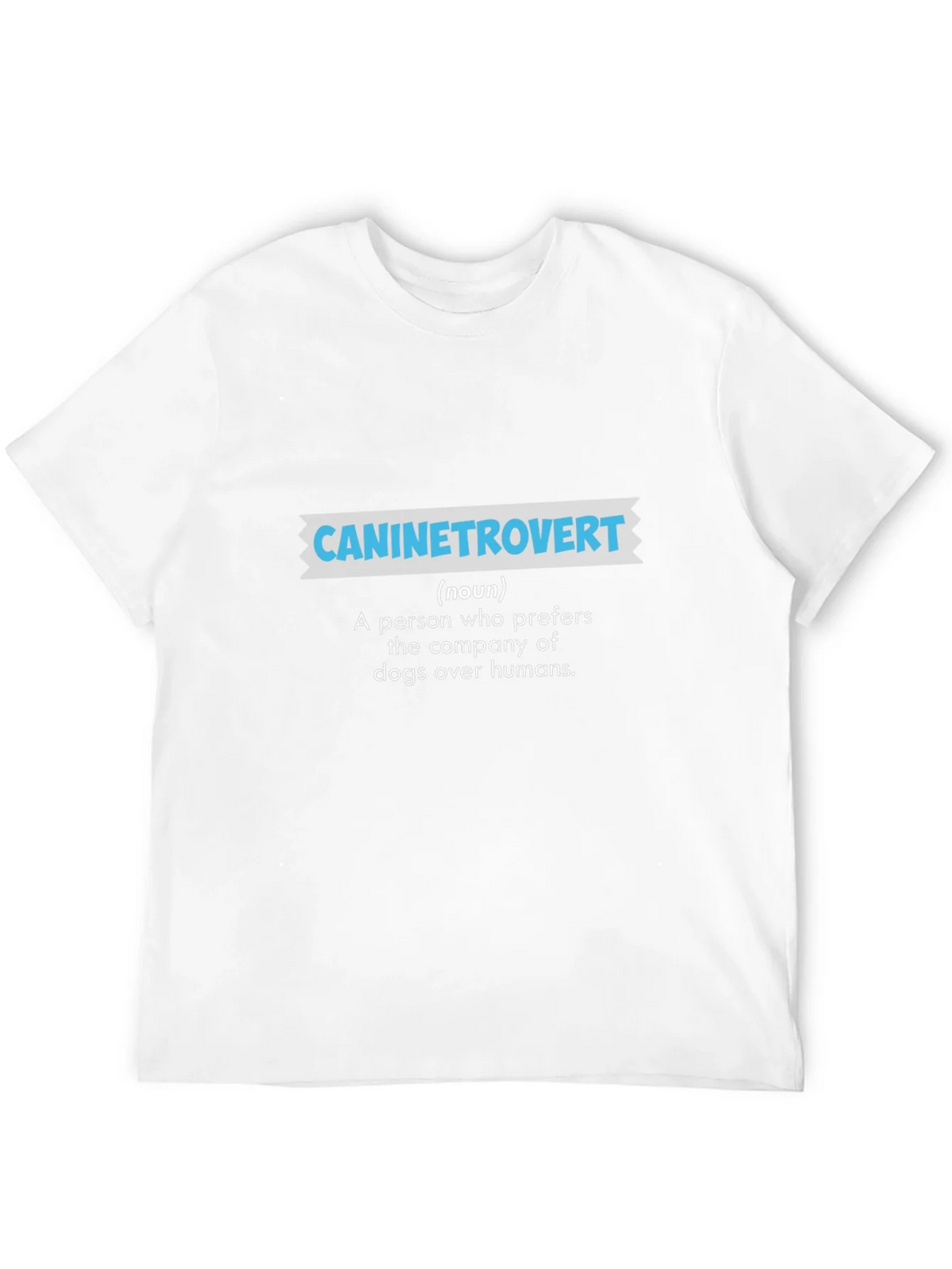 Caninetrovert - Dog Lovers T-Shirt